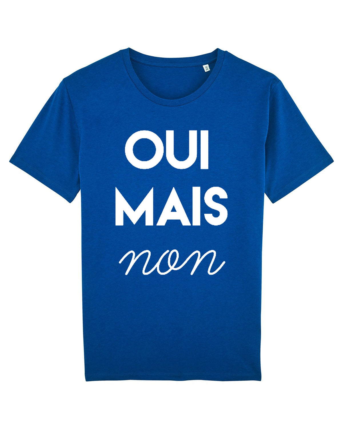T-shirt bleu unisexe Oui mais non