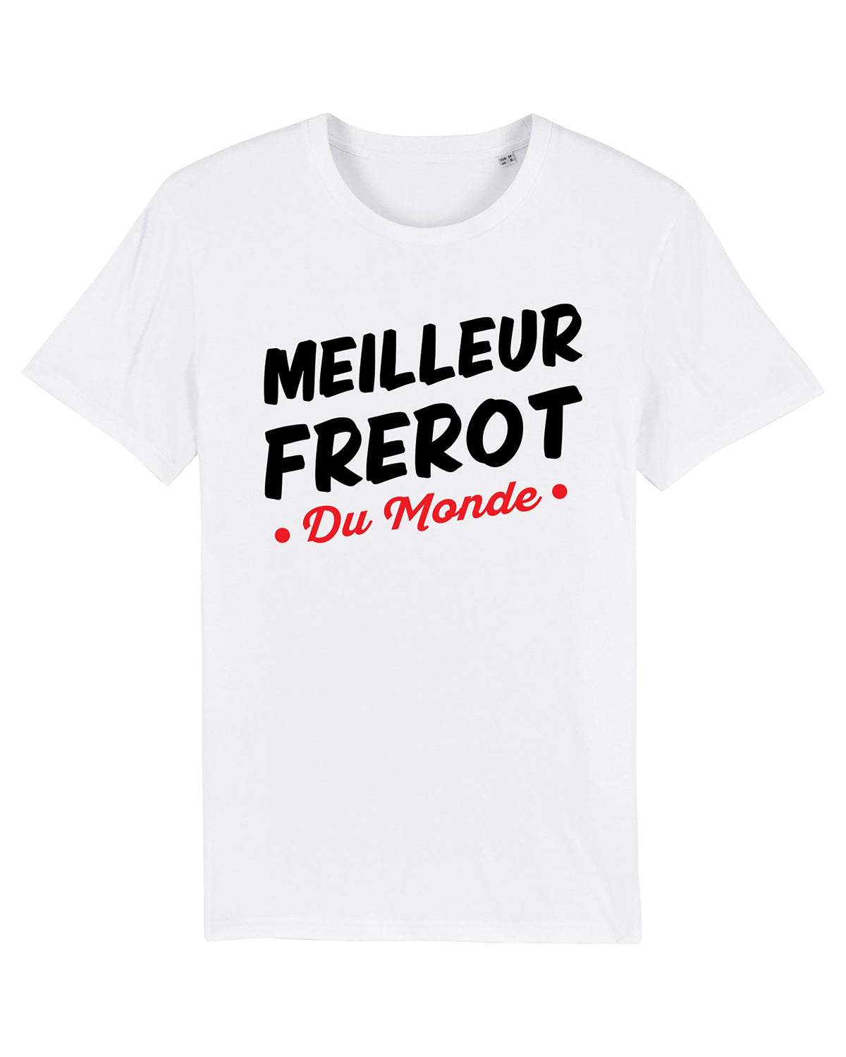 T-shirt blanc unisexe Meilleur frérot du monde